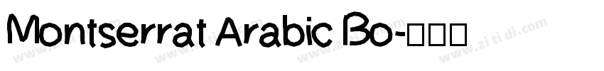 Montserrat Arabic Bo字体转换